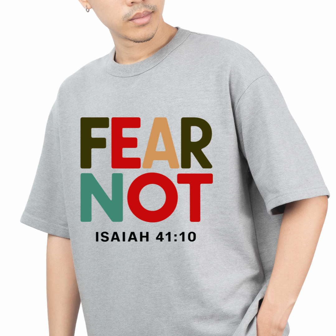 Fear Not Isaiah 41:10 Men's T-Shirt
