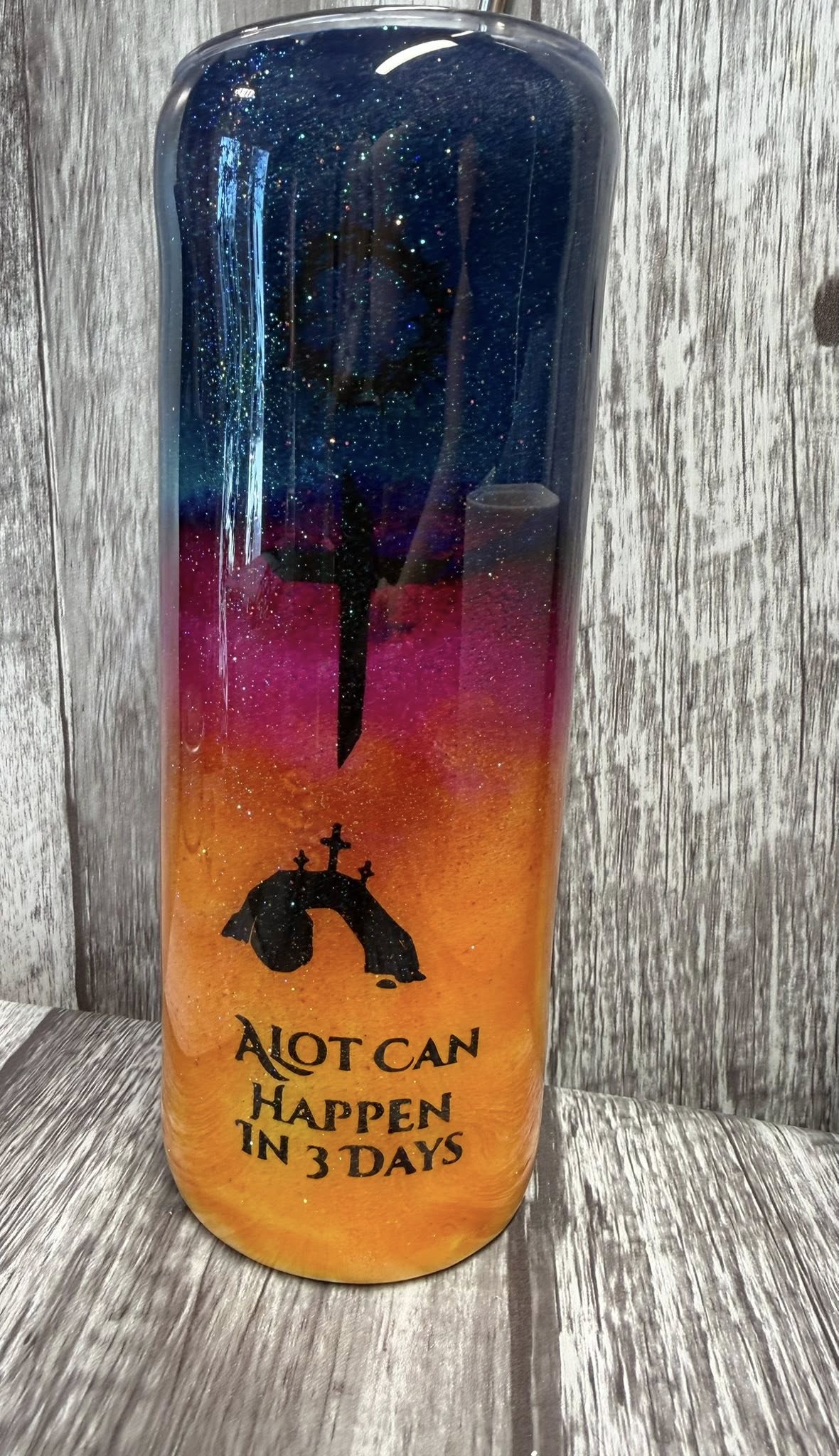 A Lot Can Happen in 3 Days Resin Tumbler | 24 oz Skinny | One of a Kind
